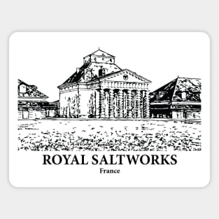 Royal Saltworks - France Magnet